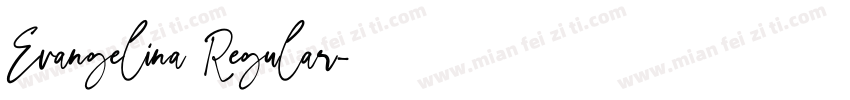 Evangelina Regular字体转换